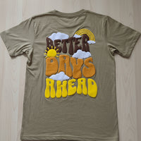 Better Days Ahead graphic tee product shot - Otaku Haus India

