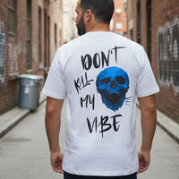 Don't Kill My Vibe graphic tee back view street - Otaku Haus India
