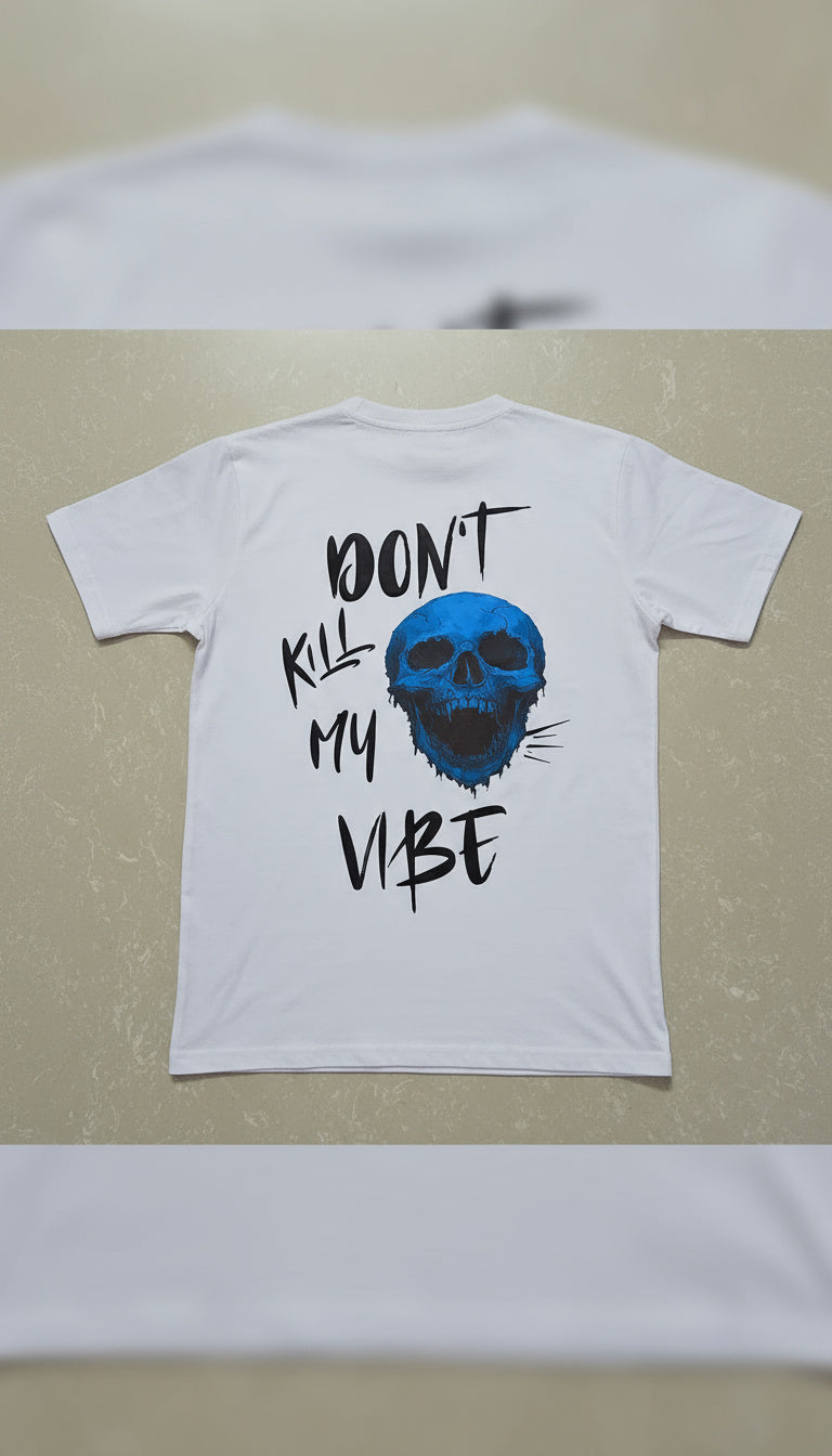 Don’t Kill My Vibe (Hybrid Print)